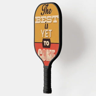 Inspirational Retro Quote Pickleball Paddle