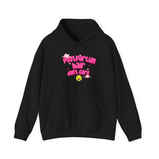 Postpartum Hair Don't Care Hooded Sweatshirt