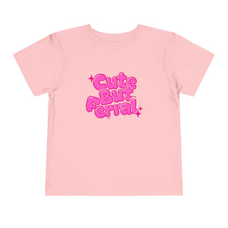 Cute But Ferral Toddler Short Sleeve Tee