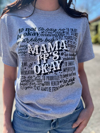 Mama It's Okay Grey Tee