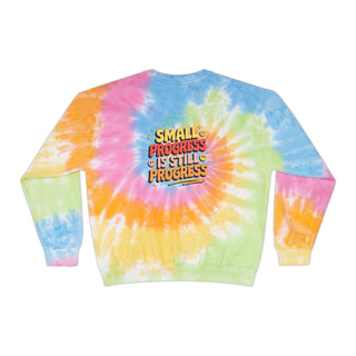 Be Kind To Your Mind / Small Progress Tie-Dye Sweatshirt