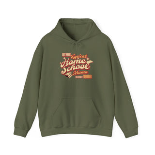 Not Your Typical Home School Mama Hooded Sweatshirt