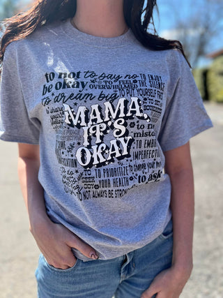 Mama It's Okay Grey Tee